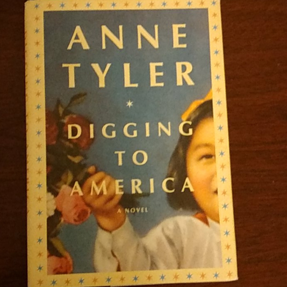 Digging To America Anne Tyler
